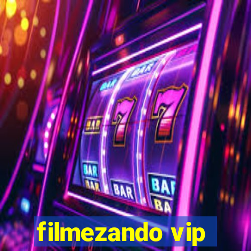 filmezando vip